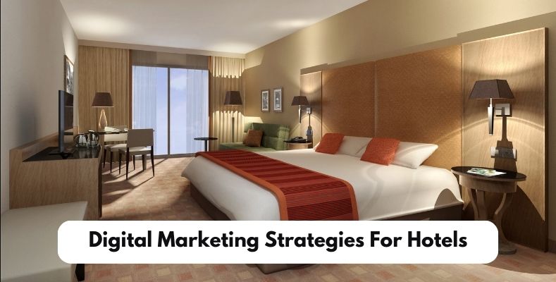 digital marketing strategies for hotels